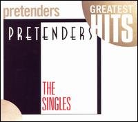 Pretenders: the Singles - Pretenders - Musiikki - RHINO - 0081227992736 - tiistai 3. kesäkuuta 2008