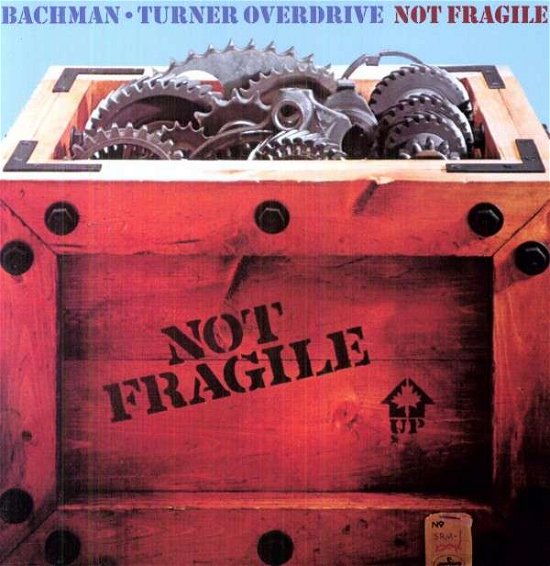 Cover for Bachman Turner Overdrive · Not Fragile (LP) [180 gram edition] (2011)