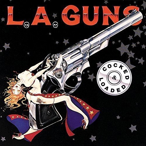 Cover for L.a. Guns · Cocked &amp; Loaded (CD) (2017)