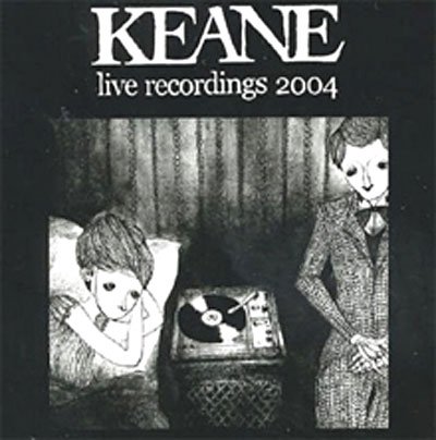 Cover for Keane · Keane  / Live Recordings 2004 (CD) [EP edition] (2005)