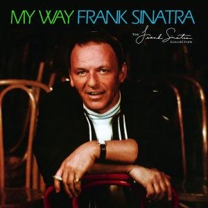My Way 40th Anniversary - Frank Sinatra - Musikk - UNIVERSAL - 0602527172736 - 5. oktober 2009