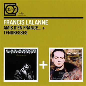 Amis D en France / Tendresses (F - Francis Lalanne - Muzyka - UNIVERSAL - 0602537030736 - 25 września 2012