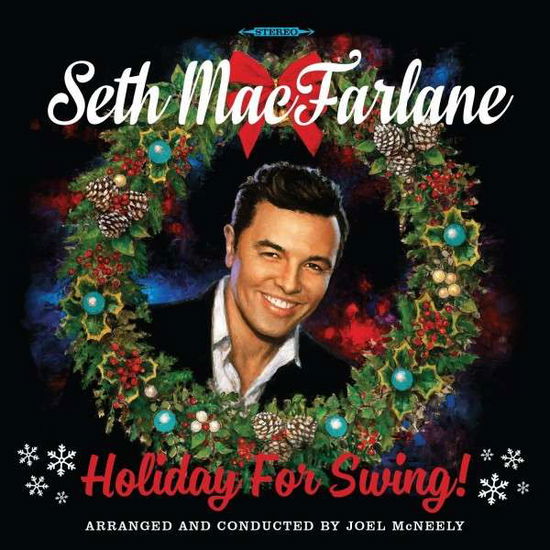 Holiday For Swing - Seth Macfarlane - Music - REPUBLIC - 0602547013736 - October 27, 2023