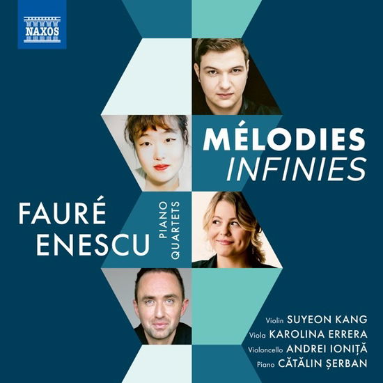 Cover for King / Errera / Ionita / Serban · Gabriel Faure &amp; George Enescu: Piano Quartets (Melodies Infinies) (CD) (2024)