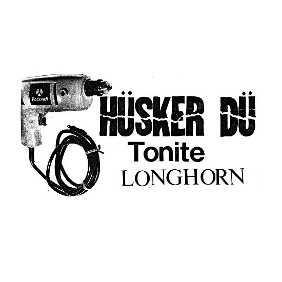 Cover for Hüsker Dü · Tonite Longhorn (CD) (2023)