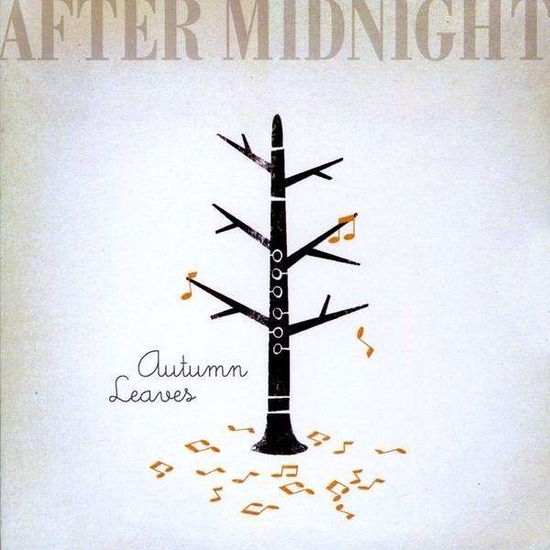 Cover for After Midnight · Autumn Leaves (CD) (2009)