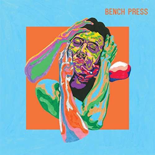 Bench Press - Bench Press - Musikk - POISON CITY - 0793579769736 - 1. september 2017