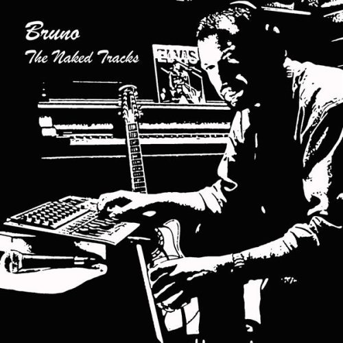 Cover for Bruno · Naked Tracks (CD) (2008)