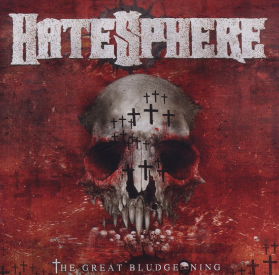 Great Bludgeoning - Hatesphere - Music - NAPALM - 0885470002736 - September 23, 2011