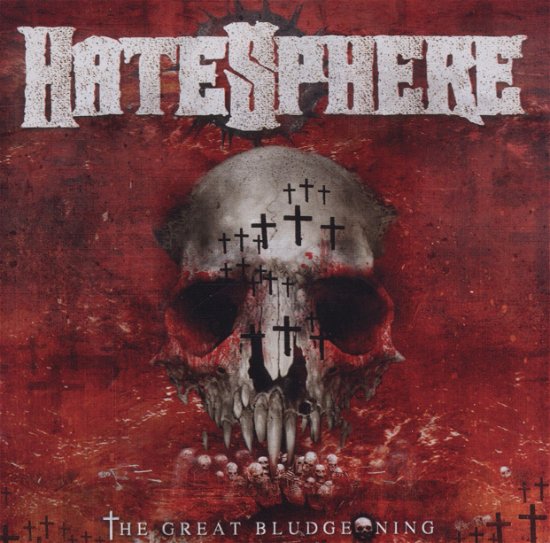 Cover for Hatesphere · Great Bludgeoning (CD) (2011)