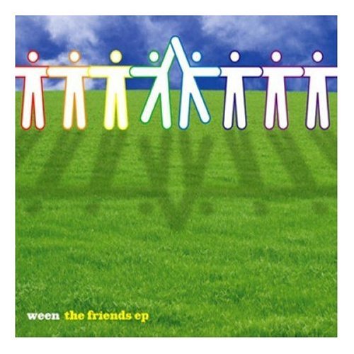 Cover for Ween · Friends Ep (CD) (2016)
