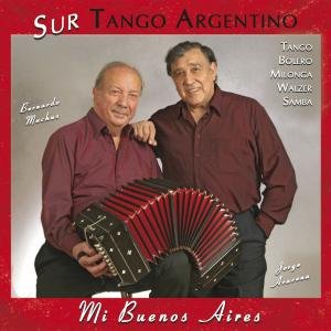 Mi Buenos Aires - Sur Tango Argentino - Musik - MONOPOL - 4013809405736 - 23. januar 2009