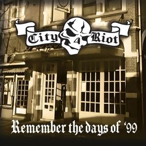 Cover for City Riot · Remember The Days Of '99 (LP) (2023)