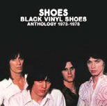 Cover for Shoes · Black Vinyl Shoes:anthology '73-'78 (CD) [Japan Import edition] (2018)