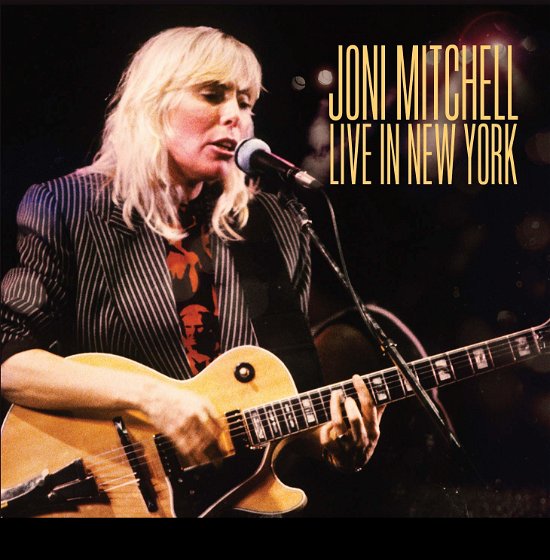 Cover for Joni Mitchell · Live in New York (CD) [Japan Import edition] (2020)