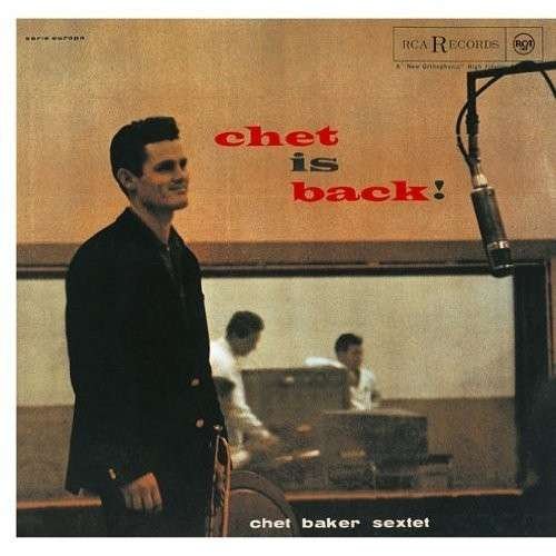 Cover for Chet Baker · Chet is Back (CD) [Limited edition] (2014)