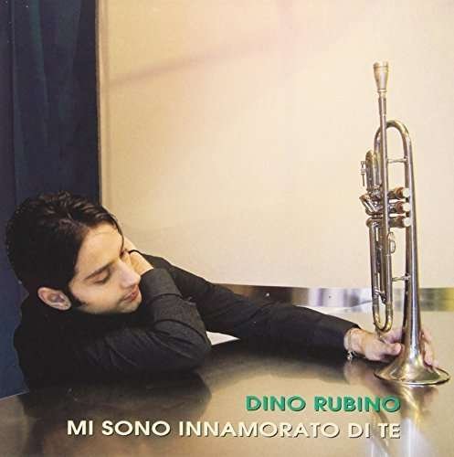 Cover for Dino Rubino · Mi Sono Innamorato Di Te (CD) [Japan Import edition] (2010)