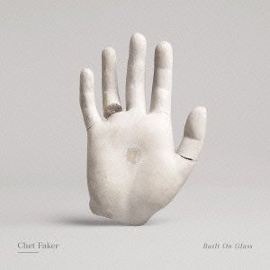 Cover for Chet Faker · Built on Glass (CD) (2014)