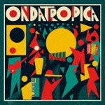 Cover for Ondatropica (CD) [Japan Import edition] (2012)