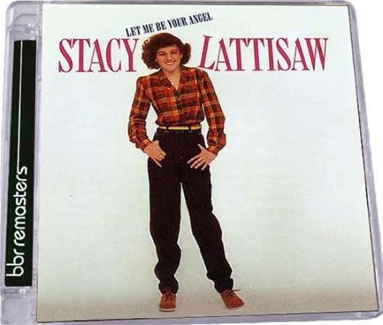 Let Me Be Your Angel: Expanded Edition - Stacy Lattisaw - Musik - Big Break Records - 5013929061736 - 6. november 2015
