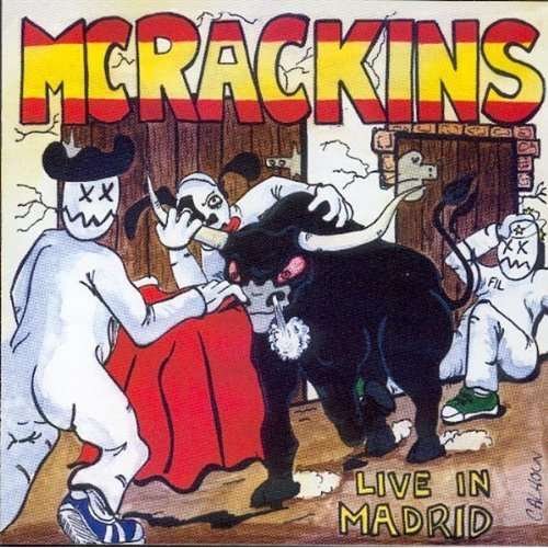 Cover for Mcrackins · Live in Madrid (CD) (1998)