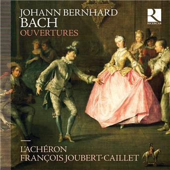 Cover for Bach,j.b. / Joubert-caillet · J.b. Bach: Ouvertures (CD) (2016)