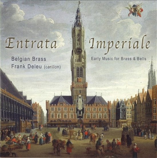 Cover for Belgian Brass · Entrata Imperiale (CD) (2012)