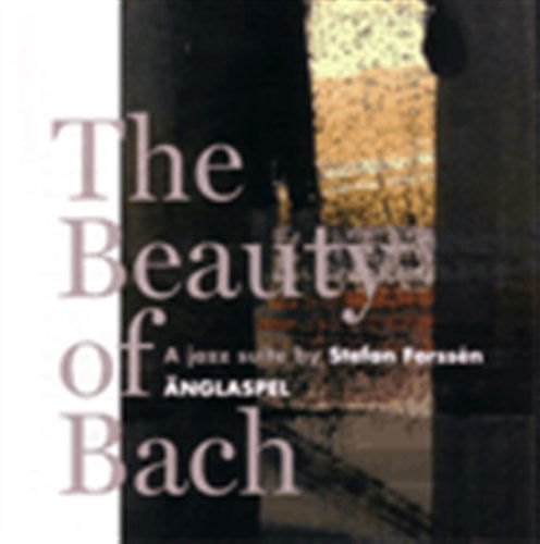 Beauty of Bach - Anglaspel - Muzyka - FOOT - 7320470034736 - 13 czerwca 2002