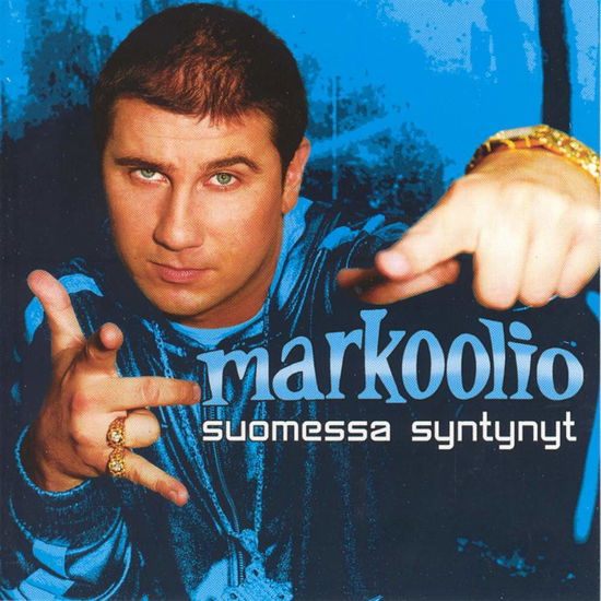 Cover for Markoolio · Suomessa Syntynyt (CD) (2004)