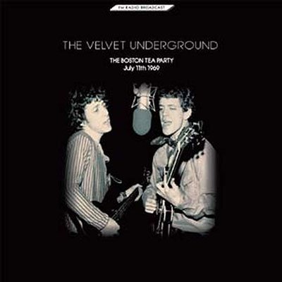 Cover for The Velvet Underground · Boston Tea Party July 11th 1969 (VINIL) (2022)