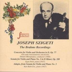 Brahms: Violin Recital - Szigeti Joseph - Music - GRAMOLA - 8011662914736 - 