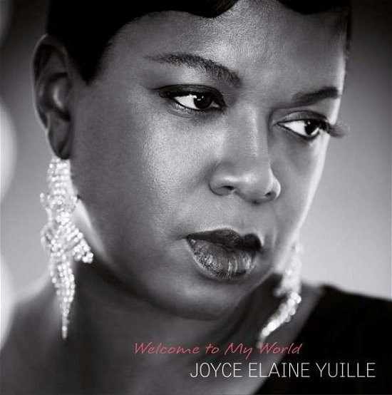 Cover for Joyce Elaine Yuille · Welcome to My World (LP) (2015)