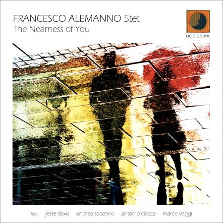 Cover for Francesco 5tet Alemanno · Nearness of You (CD) (2017)