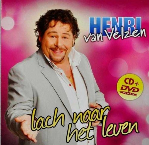 Lach Naar Het Leven - Henri Van Velzen - Musiikki - PRENT MUSIC - 8714069102736 - torstai 27. kesäkuuta 2013