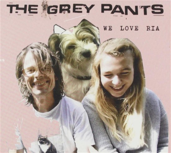 We Love Ria - Grey Pants - Musik - EXCELSIOR - 8714374965736 - 4. oktober 2019