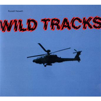 Cover for Russell Haswell · Wild Tracks (CD) (2009)