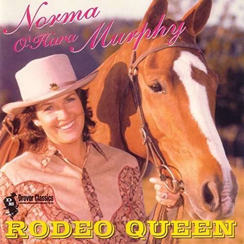 Cover for Norma O'hara Murphy · Rodeo Queen (CD) (2010)