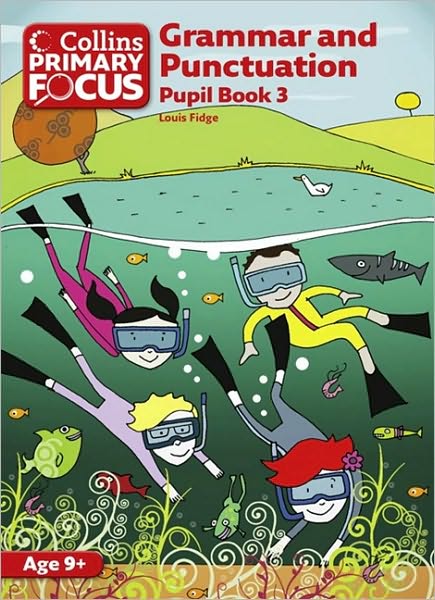 Cover for Louis Fidge · Grammar and Punctuation: Pupil Book 3 - Collins Primary Focus (Paperback Book) [New edition] (2011)