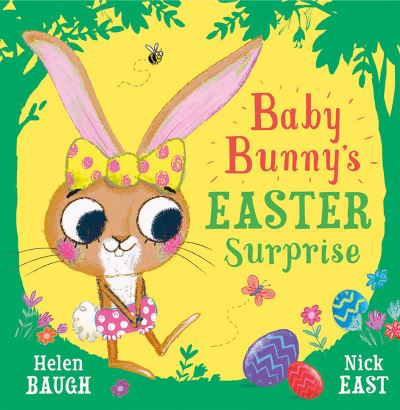 Cover for Helen Baugh · Baby Bunny's Easter Surprise (Hardcover Book) (2025)