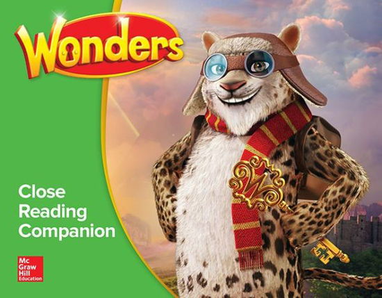 Wonders Close Reading Companion, Grade 4 - Donald Bear - Books - McGraw-Hill Education - 9780021308736 - March 29, 2017