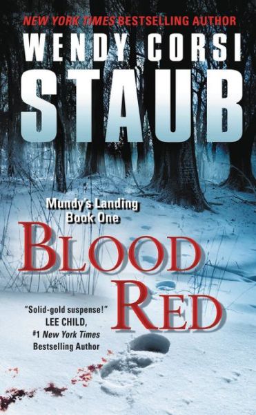 Cover for Wendy Corsi Staub · Blood Red: Mundy's Landing Book One - Mundy's Landing (Taschenbuch) (2015)