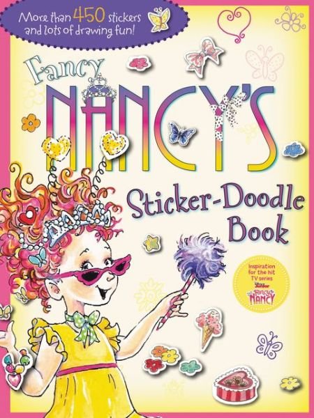 Fancy Nancy’s Sticker-Doodle Book - Fancy Nancy - Jane O'Connor - Libros - HarperCollins Publishers Inc - 9780062802736 - 7 de julio de 2020