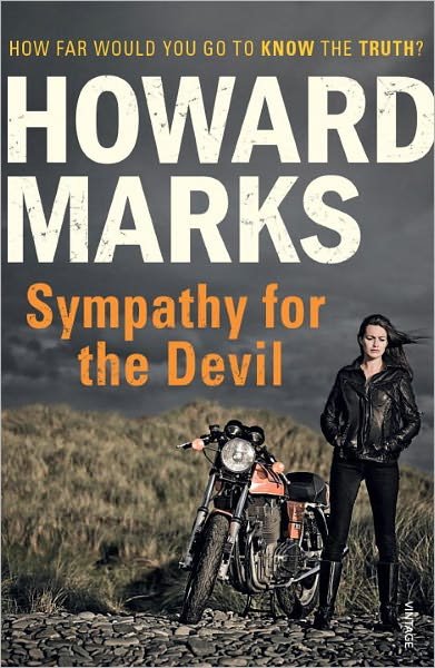 Sympathy for the Devil - Howard Marks - Bøker - Vintage Publishing - 9780099532736 - 26. mai 2011