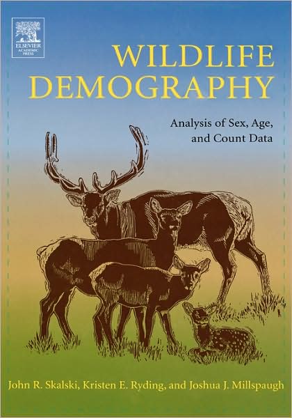 Cover for John R. Skalski · Wildlife Demography (Book) (2005)