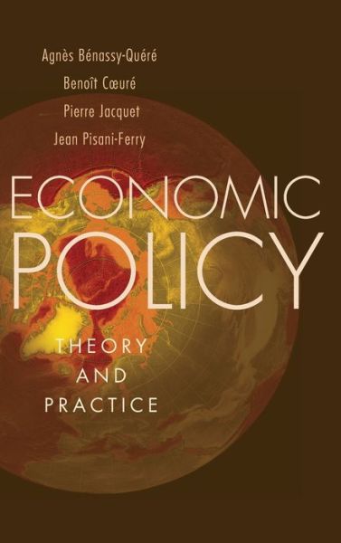 Cover for Agnes Benassy-Quere · Economic Policy: Theory and Practice (Hardcover Book) (2010)