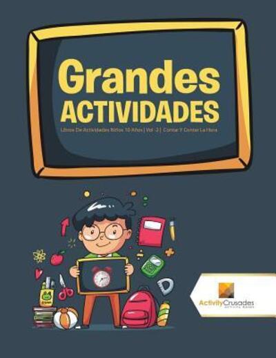 Cover for Activity Crusades · Grandes Actividades (Paperback Book) (2017)