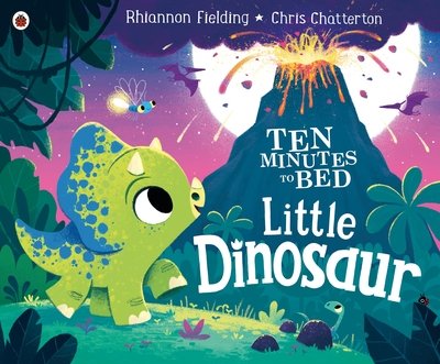 Cover for Rhiannon Fielding · Ten Minutes to Bed: Little Dinosaur - Ten Minutes to Bed (Pocketbok) (2020)