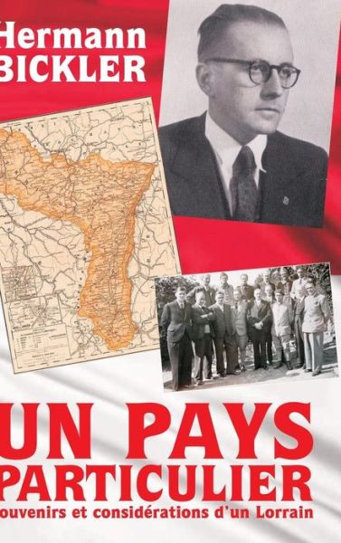 Un pays particulier - Hermann Bickler - Books - Lulu.com - 9780244017736 - November 25, 2016