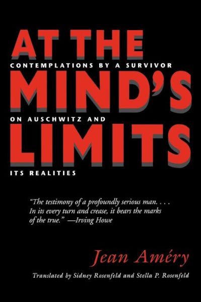 Cover for Jean Amery · At the Mind's Limits: Contemplations by a Survivor on Auschwitz and Its Realities (Paperback Book) (2009)