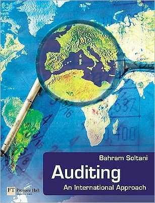 Auditing: An International Approach - Bahram Soltani - Libros - Pearson Education Limited - 9780273657736 - 22 de marzo de 2007